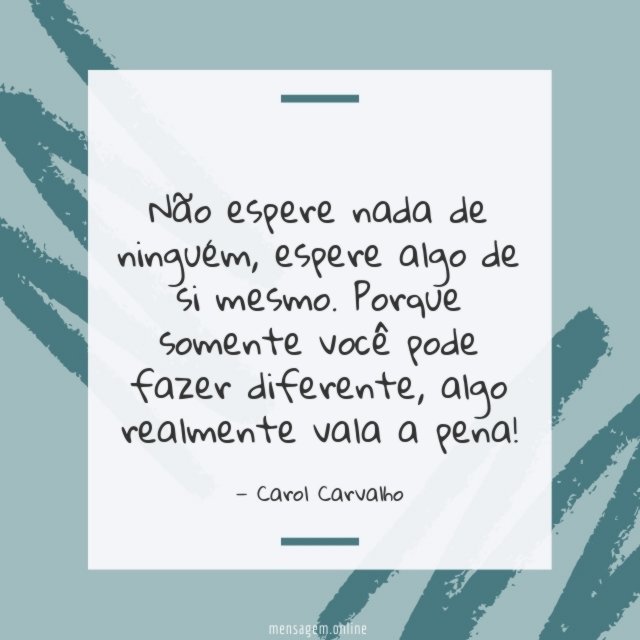 Não espere nada de ninguém