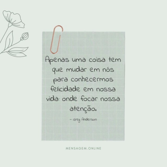 Apenas uma coisa tem que mudar em nós