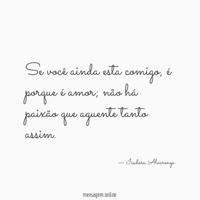 Se você ainda esta comigo