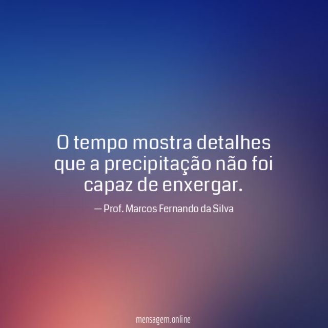 O tempo mostra detalhes que a precipitação não