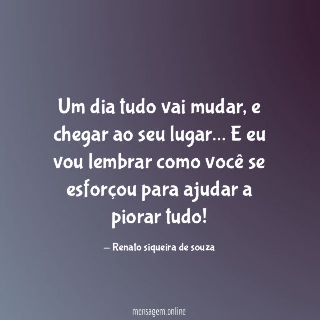 Um dia tudo vai mudar