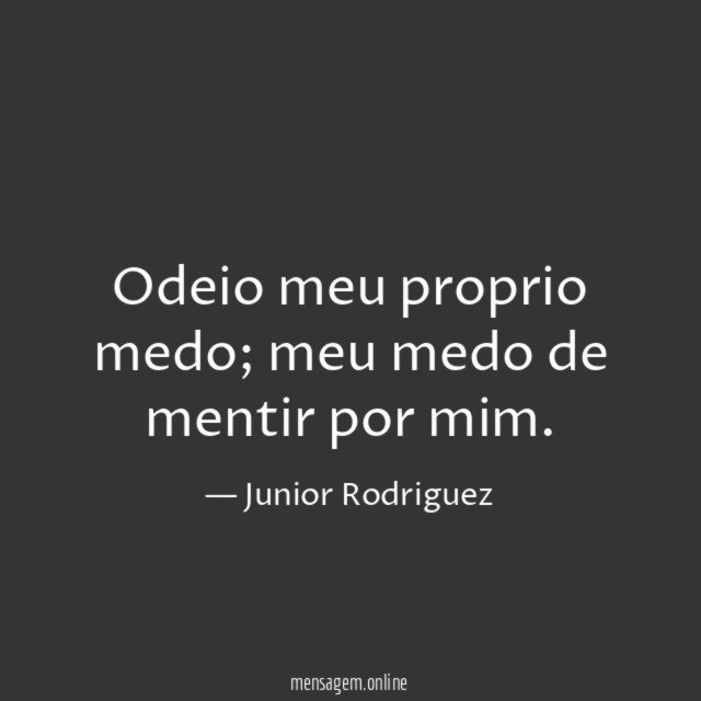 Odeio meu proprio medo