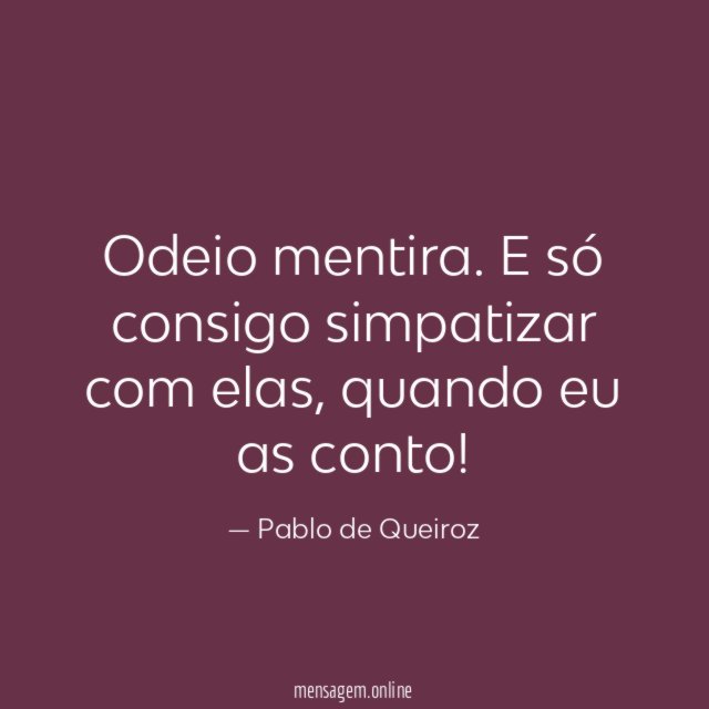 Odeio mentira