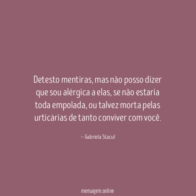Detesto mentiras