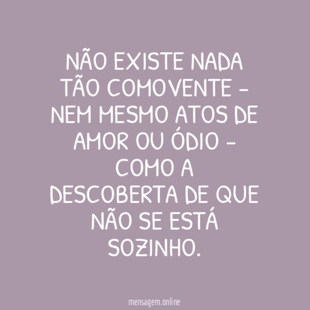 Não existe nada tão comovente - nem mesmo