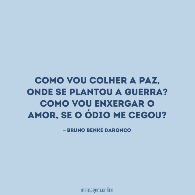 Como vou colher a paz