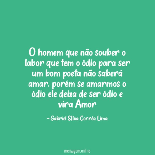 O homem que não souber o labor que
