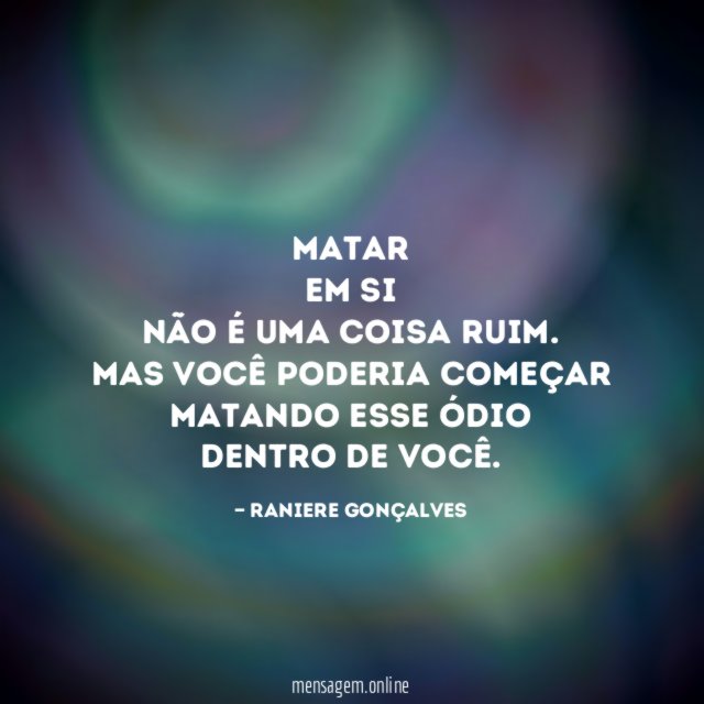 Matar em si não é uma coisa ruim