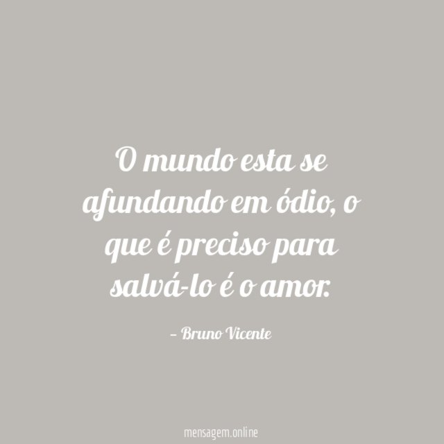 O mundo esta se afundando em ódio