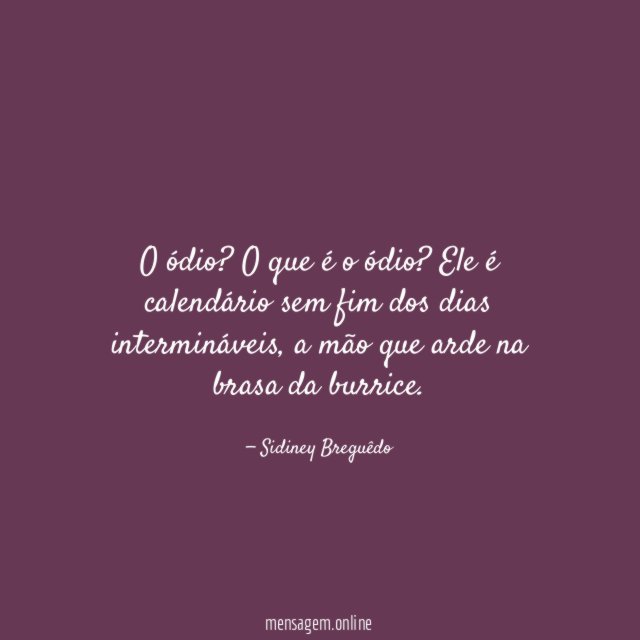 O ódio
