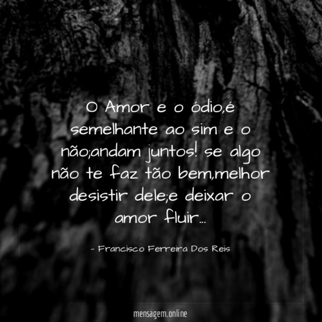 O Amor e o ódio