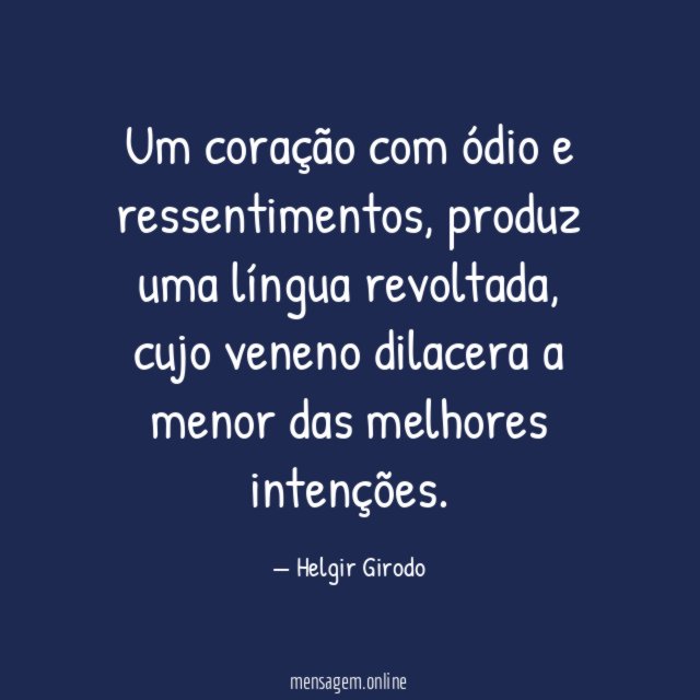 Um coração com ódio e ressentimentos