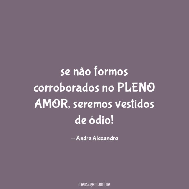 se não formos corroborados no PLENO AMOR