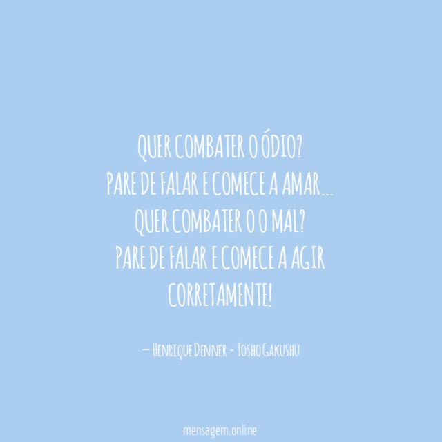 Quer combater o ódio