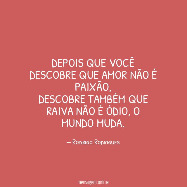 Depois que você descobre que amor não é paixão