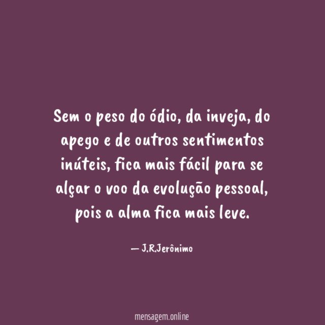 Sem o peso do ódio