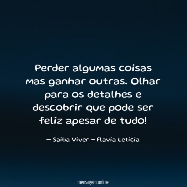 Perder algumas coisas mas ganhar outras