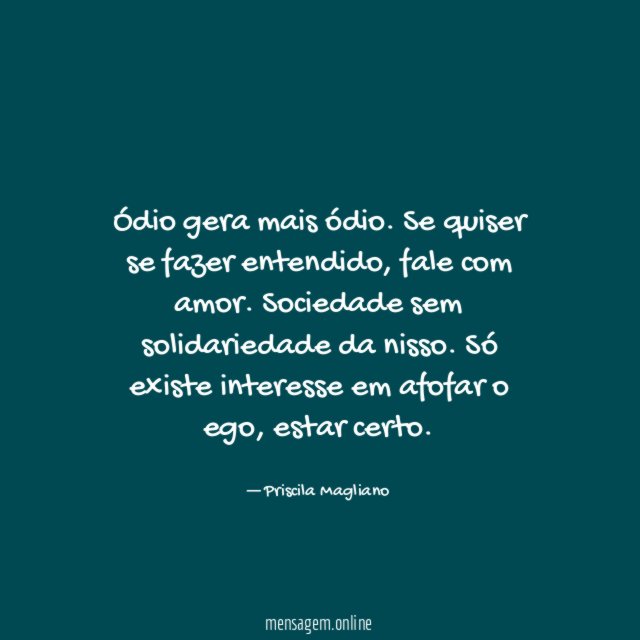 Ódio gera mais ódio