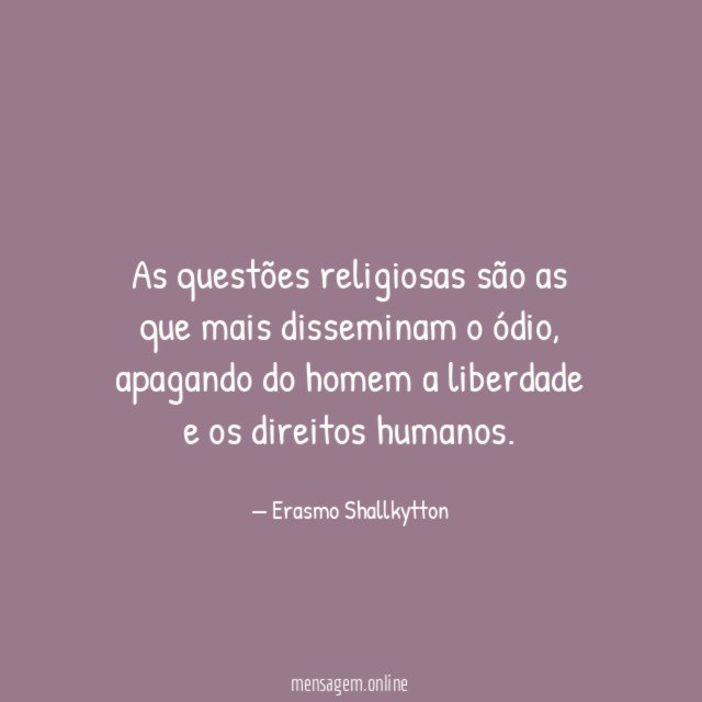 As questões religiosas são as que mais disseminam o ódio