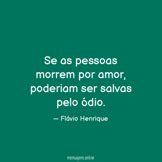 Se as pessoas morrem por amor