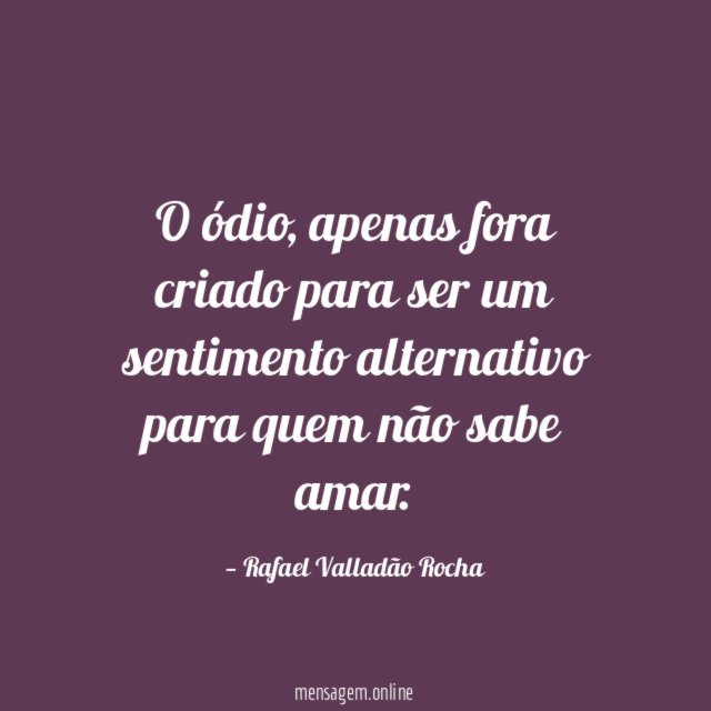 O ódio