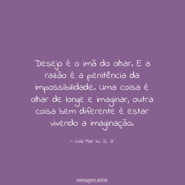 Desejo é o imã do olhar
