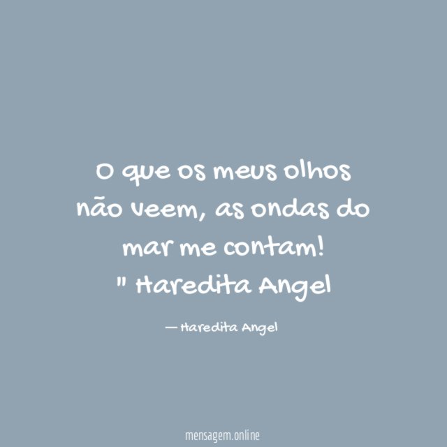 O que os meus olhos não veem
