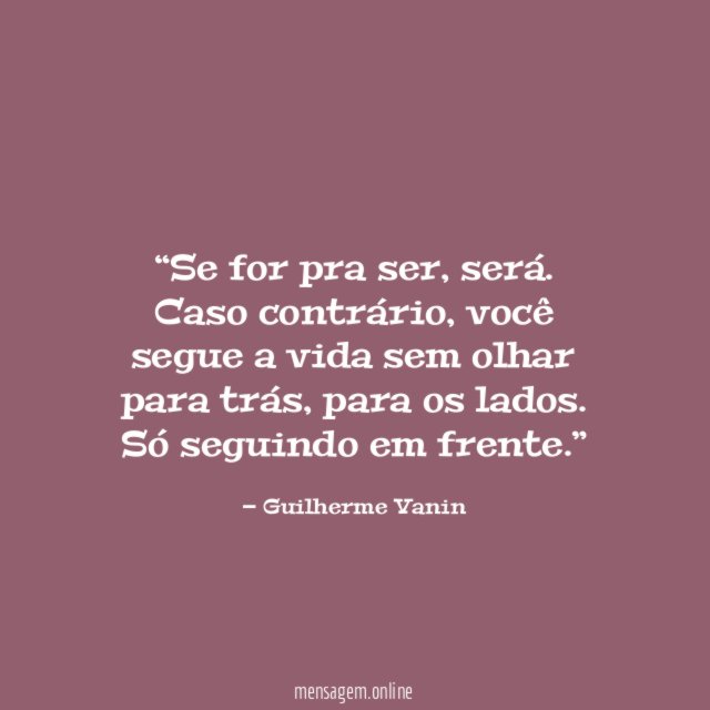 Se for pra ser