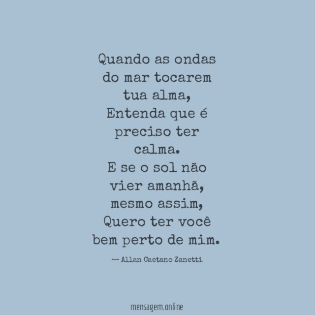 Quando as ondas do mar tocarem tua alma