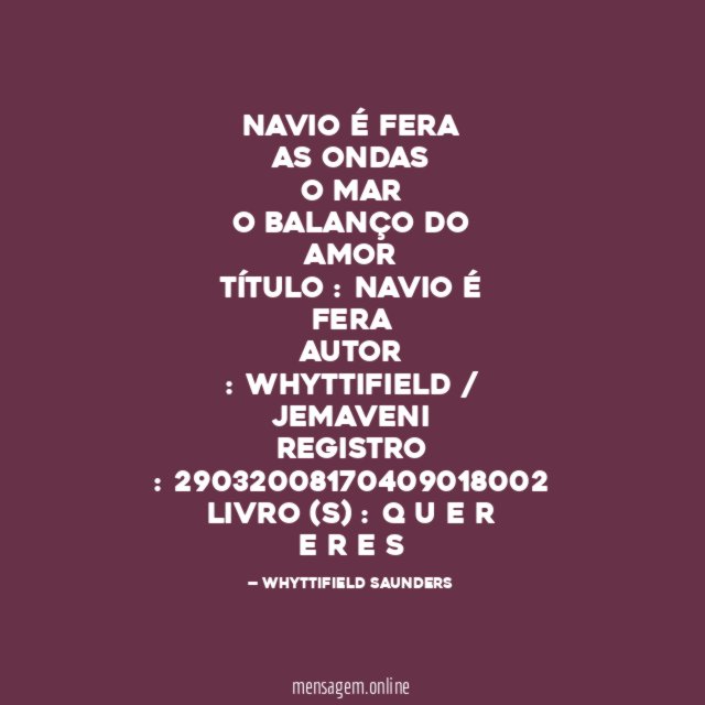 NAVIO É FERA
AS ONDAS
O MAR
O BALANÇO DO AMOR