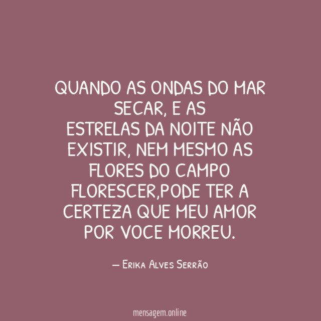 Quando as ondas do mar secar