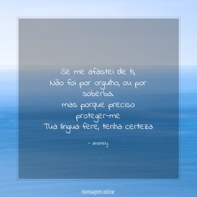 Se me afastei de ti