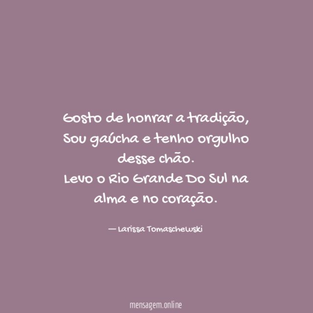 Gosto de honrar a tradição
