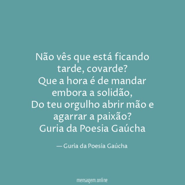 Não vês que está ficando tarde