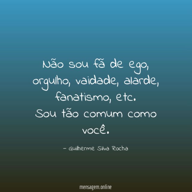 Não sou fã de ego