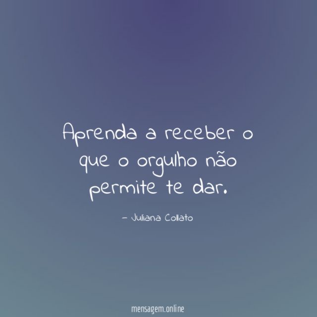 Aprenda a receber o que o orgulho não permite te dar