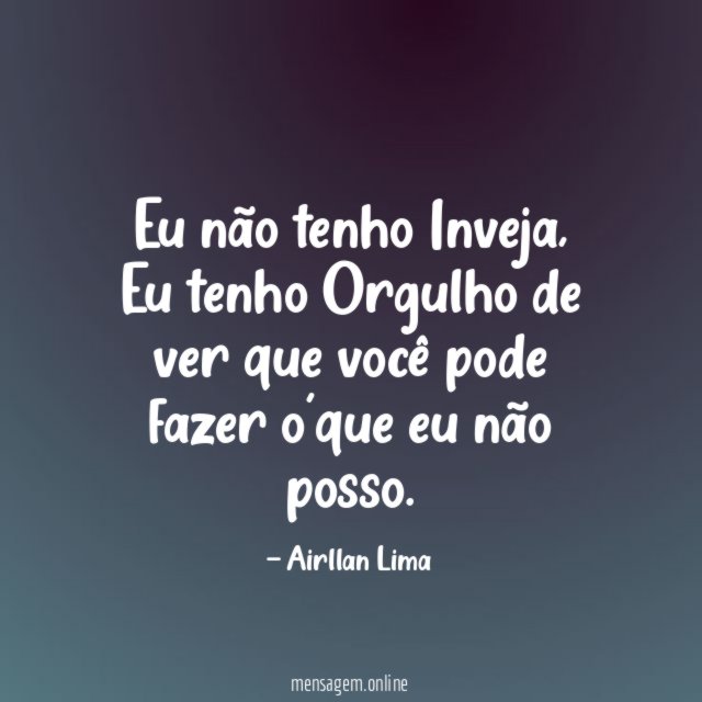 Eu não tenho Inveja