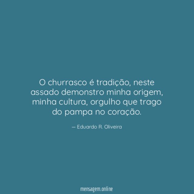 O churrasco é tradição