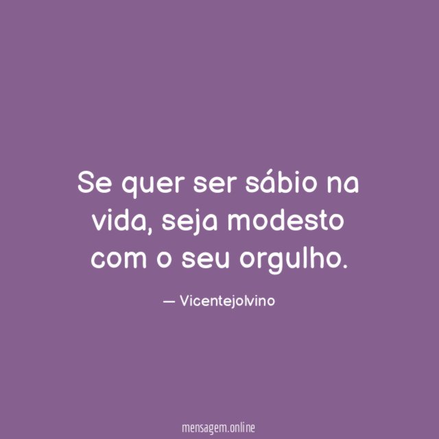 Se quer ser sábio na vida