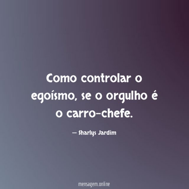 Como controlar o egoísmo