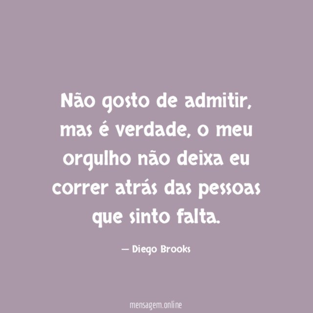 Não gosto de admitir