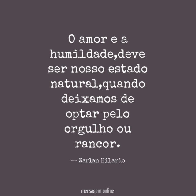 O amor e a humildade