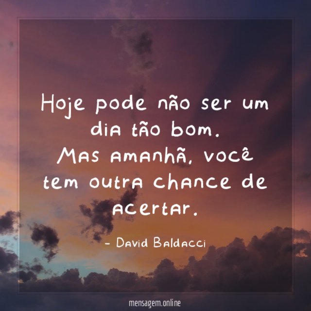 Hoje pode não ser um dia tão bom