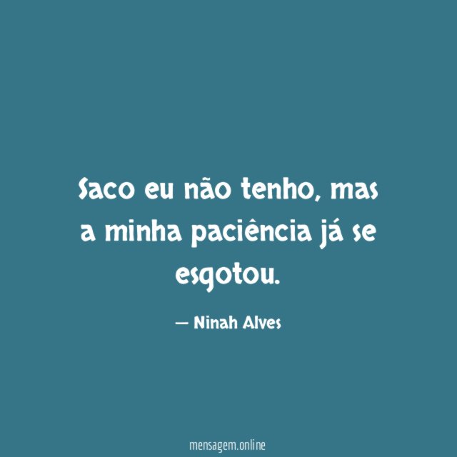 Saco eu não tenho