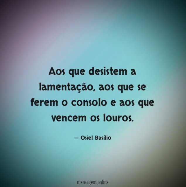 Aos que desistem a lamentação