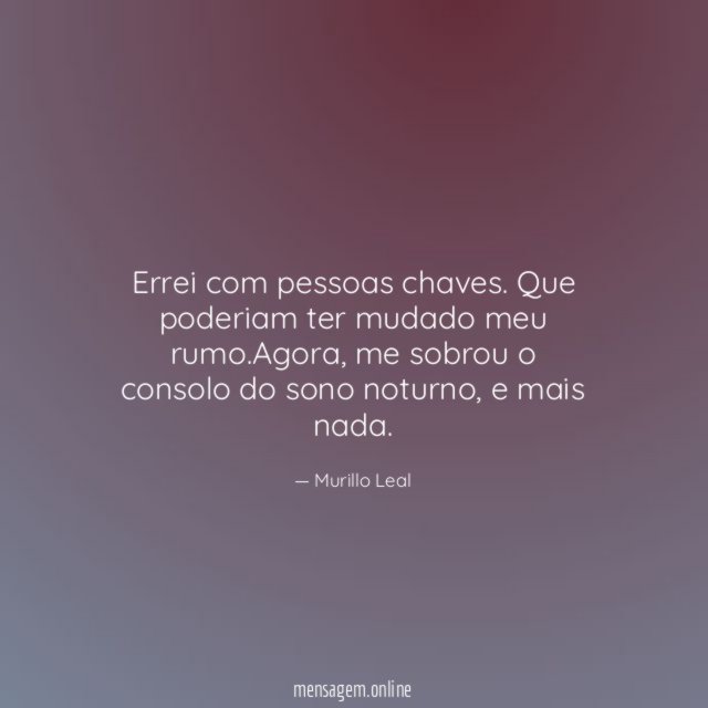 Errei com pessoas chaves