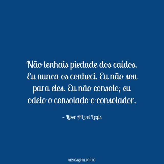 Não tenhais piedade dos caídos