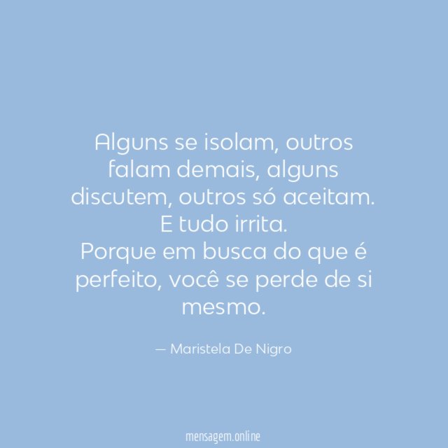 Alguns se isolam