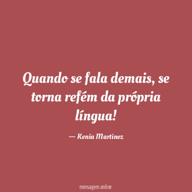 Quando se fala demais