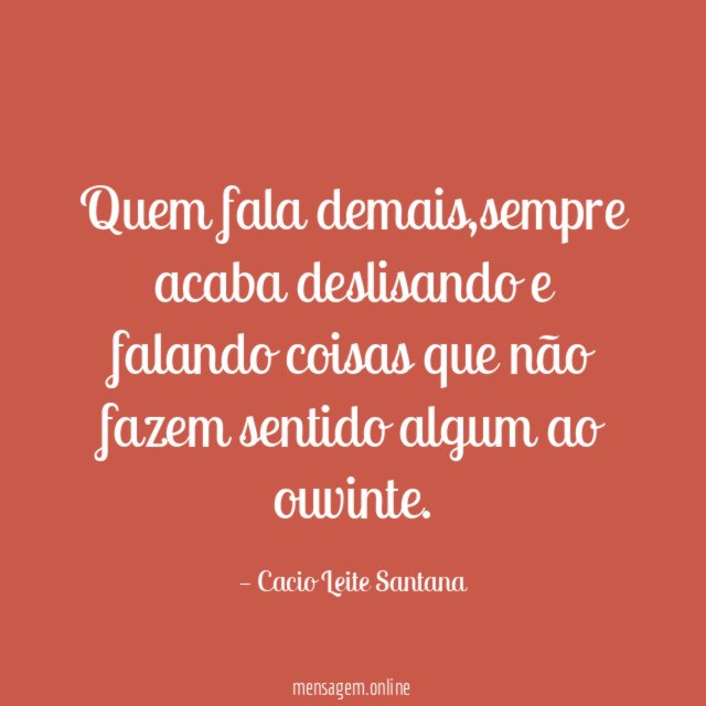 Quem fala demais